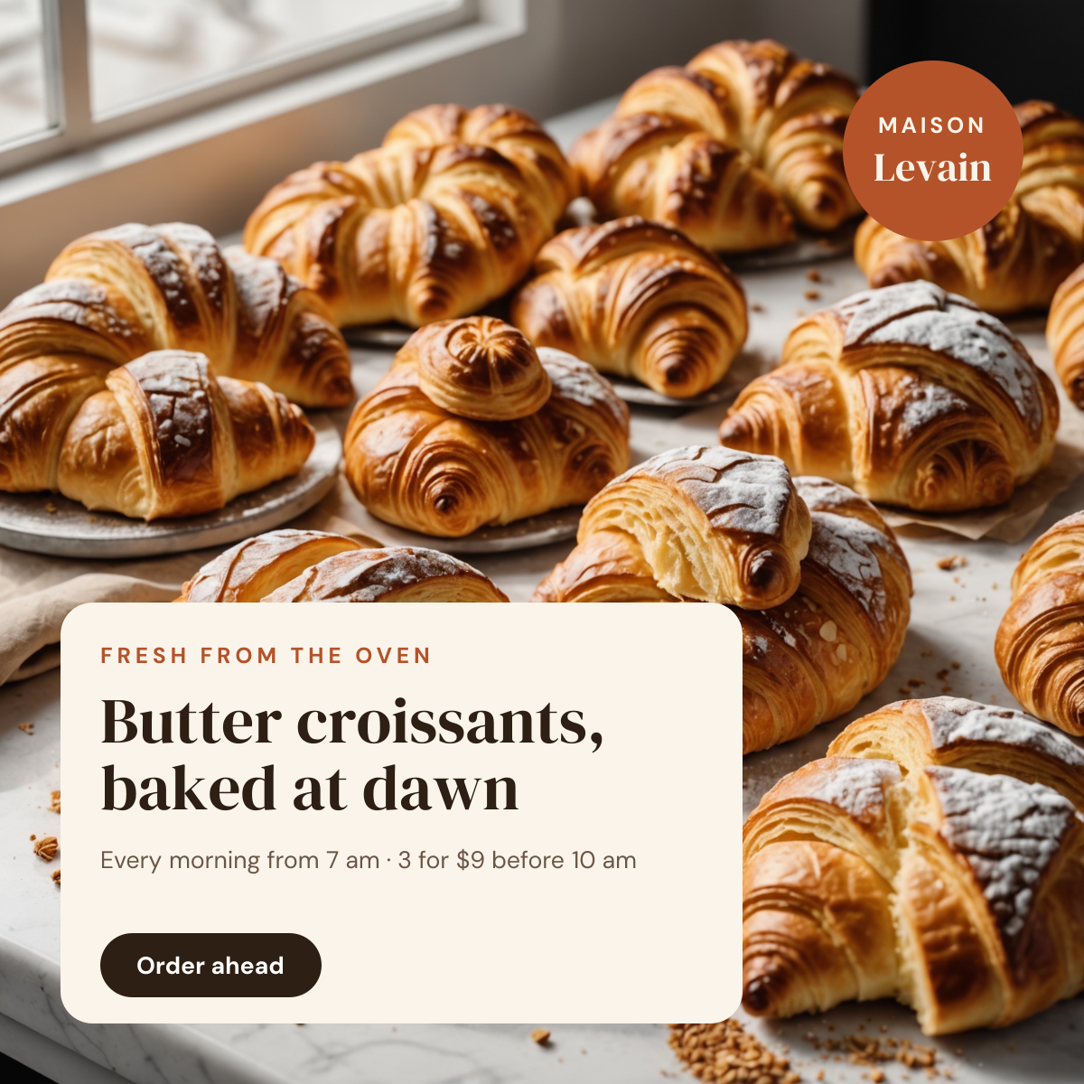 Preview of the Bakery Daily Special Post template: full-bleed croissant photo with a cream offer card and an order-ahead button